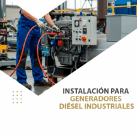 Instalación para Generadores Diésel Industriales