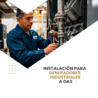 Instalación para Generadores Industriales a Gas