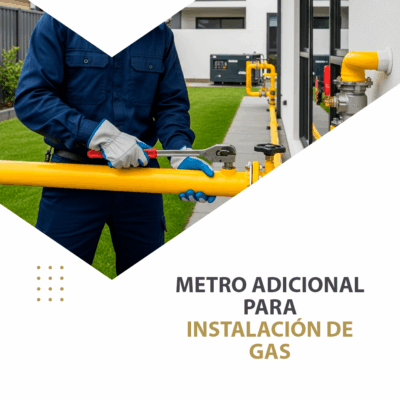 METRO ADICIONAL PARA INSTALACIÓN DE GAS_